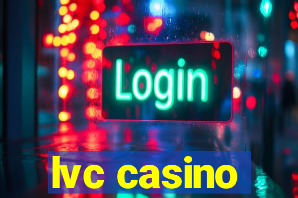 lvc casino